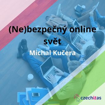 (Ne)bezpečný online svět